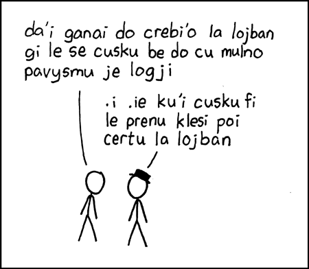A Lojban translation of xkcd 191 “lojban”.